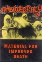 Ambivalency : Material for Improved Death